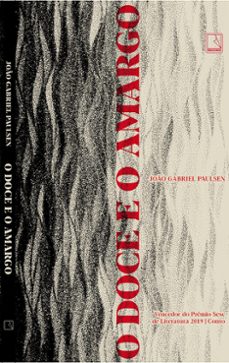 o doce e o amargo (ebook)-joão gabriel paulsen-9788501118318