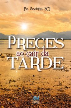 preces ao cair da tarde (ebook)-pe. zezinho scj-9788527615518