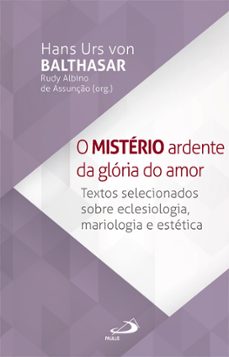 o misterio ardente da gloria do amor (ebook)-9788534952118