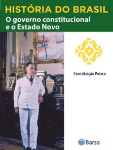 historia do brasil - livro iii - o governo constitucional e o estado novo constituiço polonesa (ebook)-editora planeta do brasil-9788542235418