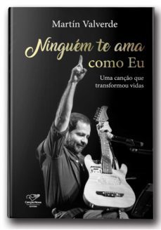 ninguém te ama como eu (ebook)-martin valverde-9788553391318