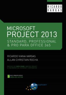 microsoft project 2013 standard - professional &amp; pro para office 365 (ebook)-ricardo viana vargas-allan christian rocha-9788574526218