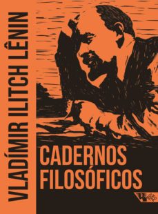 cadernos filosoficos (ebook)-vladimir ilitch ulianov lênin-9788575596418