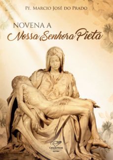 novena a nossa senhora pieta (ebook)-padre marcio jose prado-9788576779018
