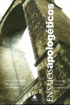 ensaios apologeticos (ebook)-francis j. beckwith-william lane craig-j.p. moreland-9788577421718