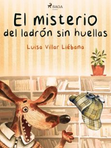 el misterio del ladron sin huellas (ebook)-luisa villar liebana-9788728101018