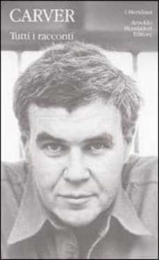 tutti i racconti-raymond carver-9788804522218