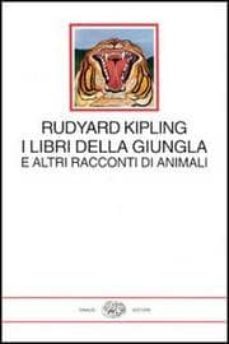 i libri della giungla. e altri racconti di animali-9788806149918