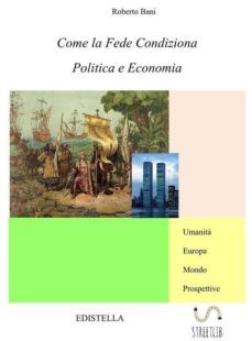 come la fede condiziona politica e economia (ebook)-9788822887818