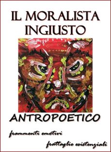 il moralista ingiusto (ebook)-9788826029818