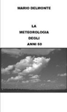 la meteorologia degli anni 50 (ebook)-9788831650618