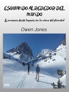 esquiando alrededor del mundo (ebook)-owen jones-9788835463818