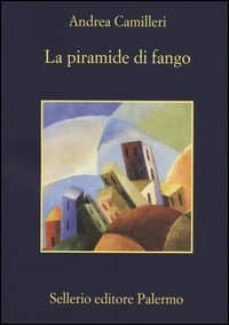 la piramide di fango-andrea camilleri-9788838931918