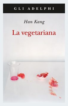 la vegetariana (italiano)-9788845934018