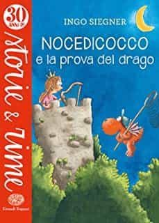 nocedicocco e la prova del drago. ediz. a colori-9788866567318