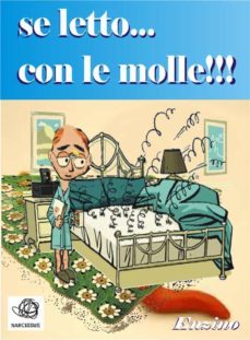 ...se letto...con le molle!!!... (ebook)-9788892507418