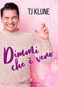 dimmi che è vero (ebook)-tj klune-9788893127318