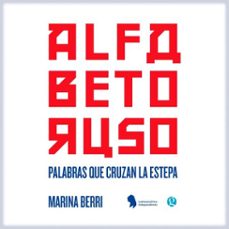 alfabeto ruso. palabras que cruzan la estepa: relatos sobre la lengua y la cultura rusa (audiolibro)-marina berri-9789180891318