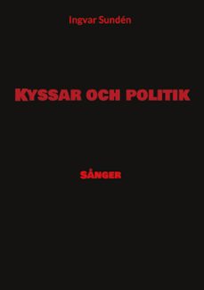 kyssar och politik (ebook)-9789181146318