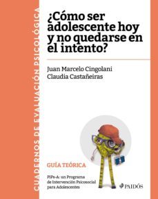 ¿como ser adolescente hoy y no quedarse en el intento? (ebook)-claudia elena castañeiras-juan marcelo cingolani-9789501205718