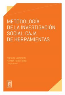 metodologia de la investigacion social: caja de herramientas (ebook)-mariana caminotti-hernan pablo toppi-9789502330518