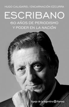 escribano (ebook)-hugo caligaris-encarnacion ezcurra-9789504973218