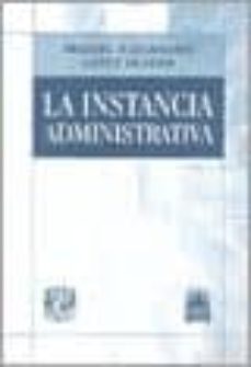 la instancia administrativa-miguel angel lopez oliveira-9789505742318