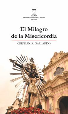 el milagro de la misericordia (ebook)-cristian a. gallardo-9789506231118