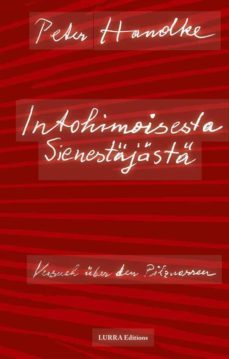 intohimoisesta sienestajasta (ebook)-peter handke-9789525850918