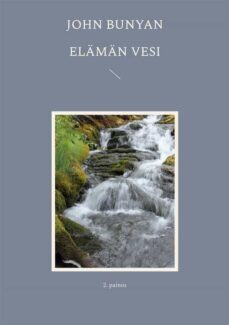 elaman vesi (ebook)-john bunyan-9789528016618