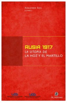 rusia 1917: la utopia de la hoz y el martillo (ebook)-9789560104618