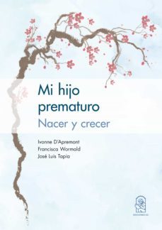 mi hijo prematuro (ebook)-ivonne d'apremont-francisca wormald-josé luis tapia-9789561429918