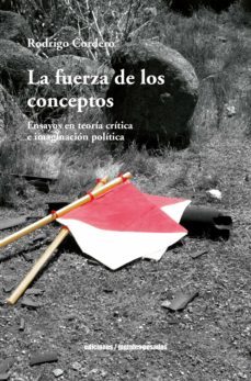 la fuerza de los conceptos (ebook)-rodrigo cordero-9789566048718