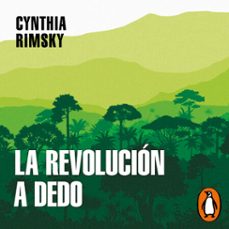 la revolucion a dedo (audiolibro)-cynthia rimsky-9789566248118