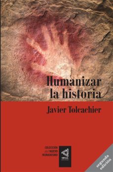 [colección del nuevo humanismo] humanizar la historia (ebook)-9789567483518