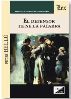 el defensor tiene la palabra-petre bellu-9789567799718