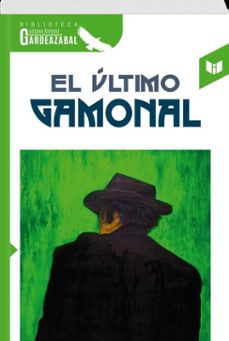el ultimo gamonal (ebook)-gustavo álvarez gardeazábal-9789580806318
