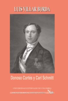 donoso cortes y carl schmitt (ebook)-9789587105018