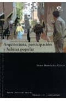 arquitectura, participacion y habitat popular-jaime hernandez garcia-9789587160918