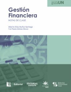gestión financiera (ebook)-alberto elias muñoz santiago-yuli paola gomez bravo-9789587892918