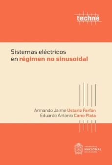 sistemas electricos en regimen no sinusoidal (ebook)-eduardo antonio cano plata-armando jaime ustariz farfán-9789587949018