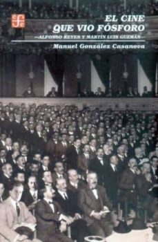 el cine que vio fosforo-manuel gonzalez-9789681668518