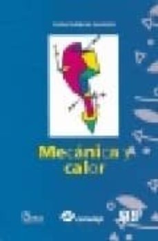 mecanica y calor-carlos gutierrez aranzeta-9789681857318