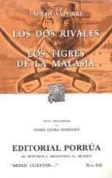 los dos rivales; los tigres de la malasia (5ª ed.)-emilio salgari-9789700754918
