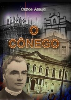 o conego (ebook)-carlos araujo-9789851115118