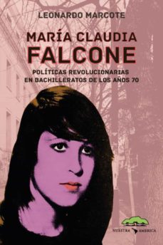 maria claudia falcone (ebook)-leonardo marcote-9789871895618