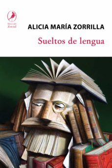 sueltos de lengua (ebook)-alicia maria zorrilla-9789875996618