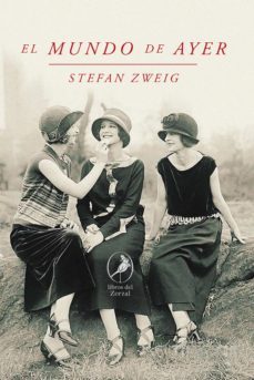 el mundo de ayer (ebook)-stefan zweig-9789875997318