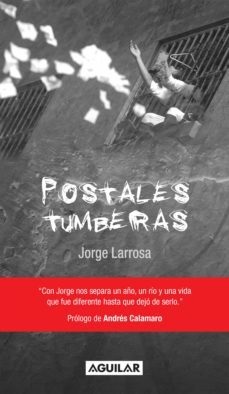 postales tumberas (ebook)-jorge larrosa-9789877351118