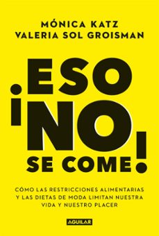 ¡eso no se come! (ebook)-monica katz-valeria sol groisman-9789877353518